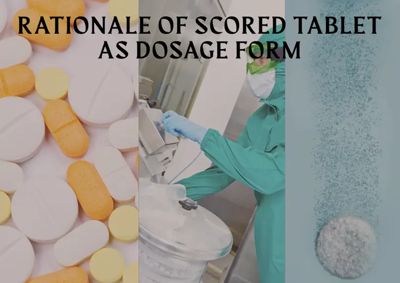 Tablet Scoring in Pharmaceuticals